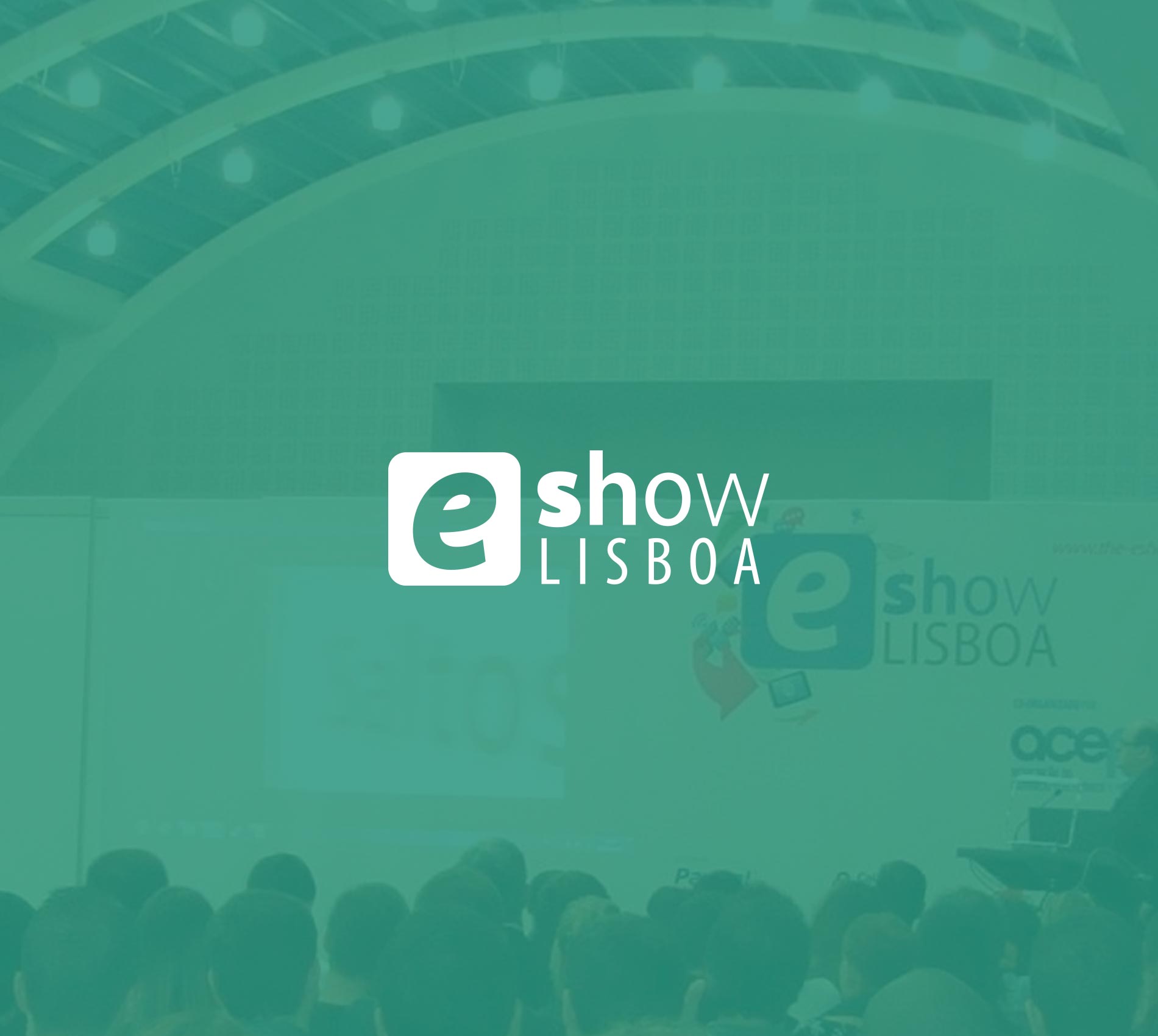 E-show 2013, Lisbon
