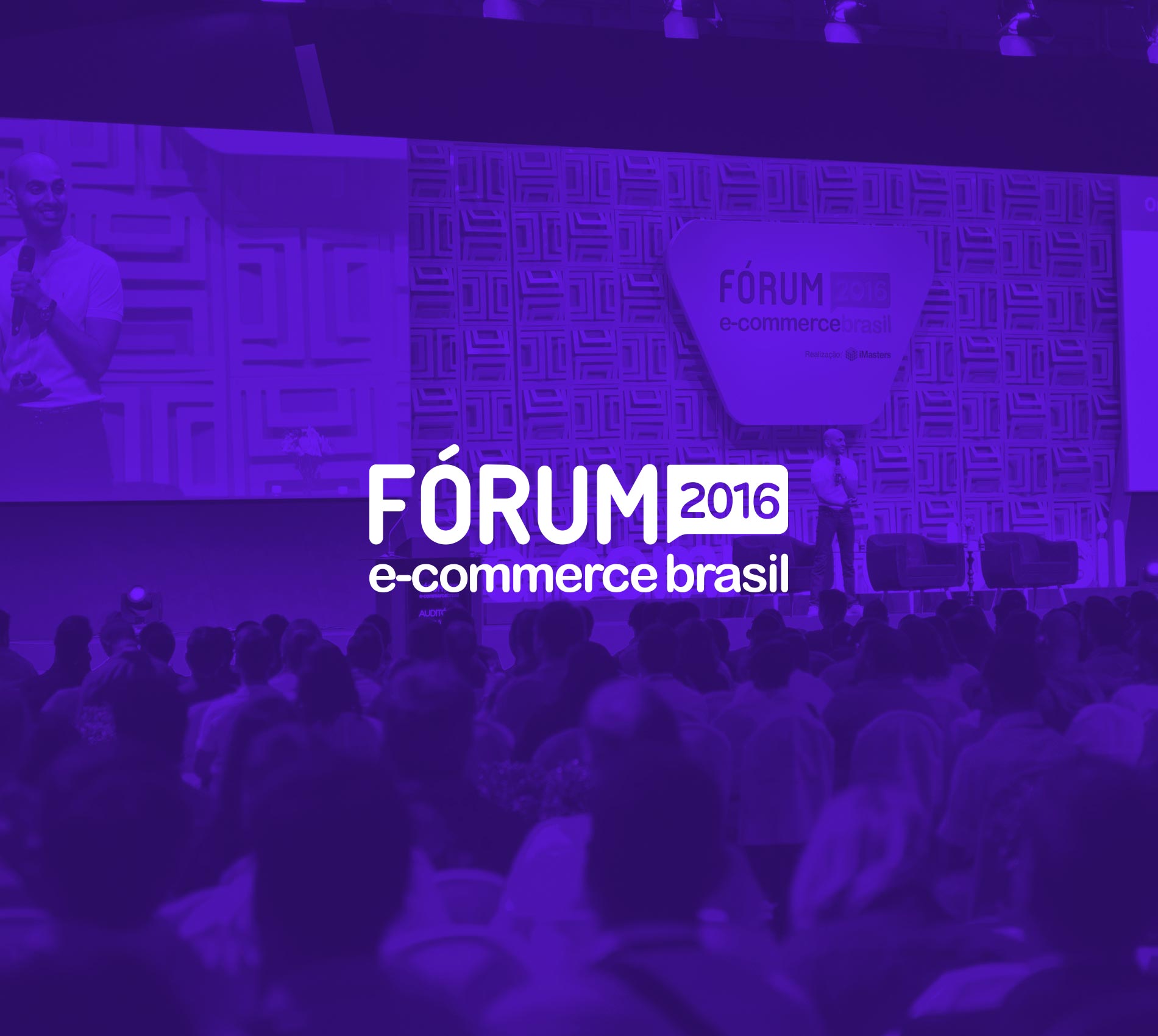 Fórum E-Commerce Brasil 2016, São Paulo