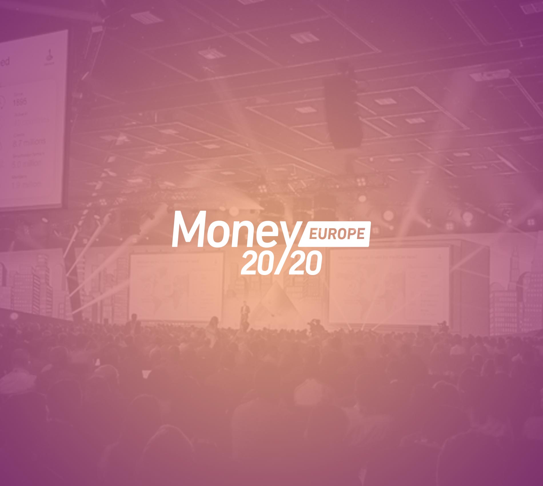 Money 20/20 Europe 2018, Amsterdam | June 2018