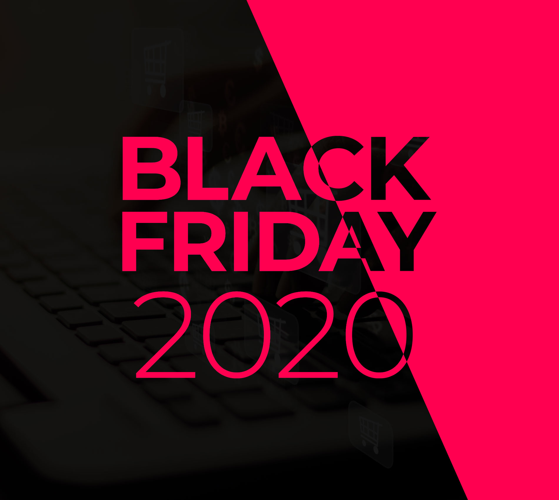Black Friday 2020: a edição mais digital da história