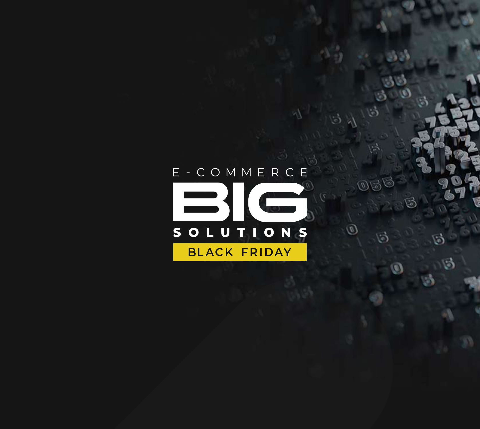 E-commerce Big Solutions – Black Friday, 2021 | July, 2021