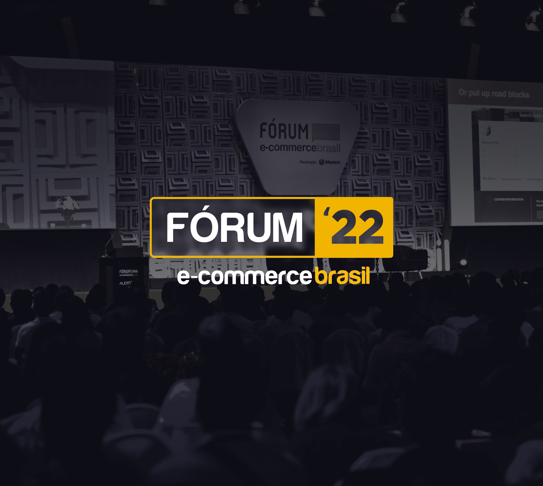 E-commerce Brasil Forum 2022