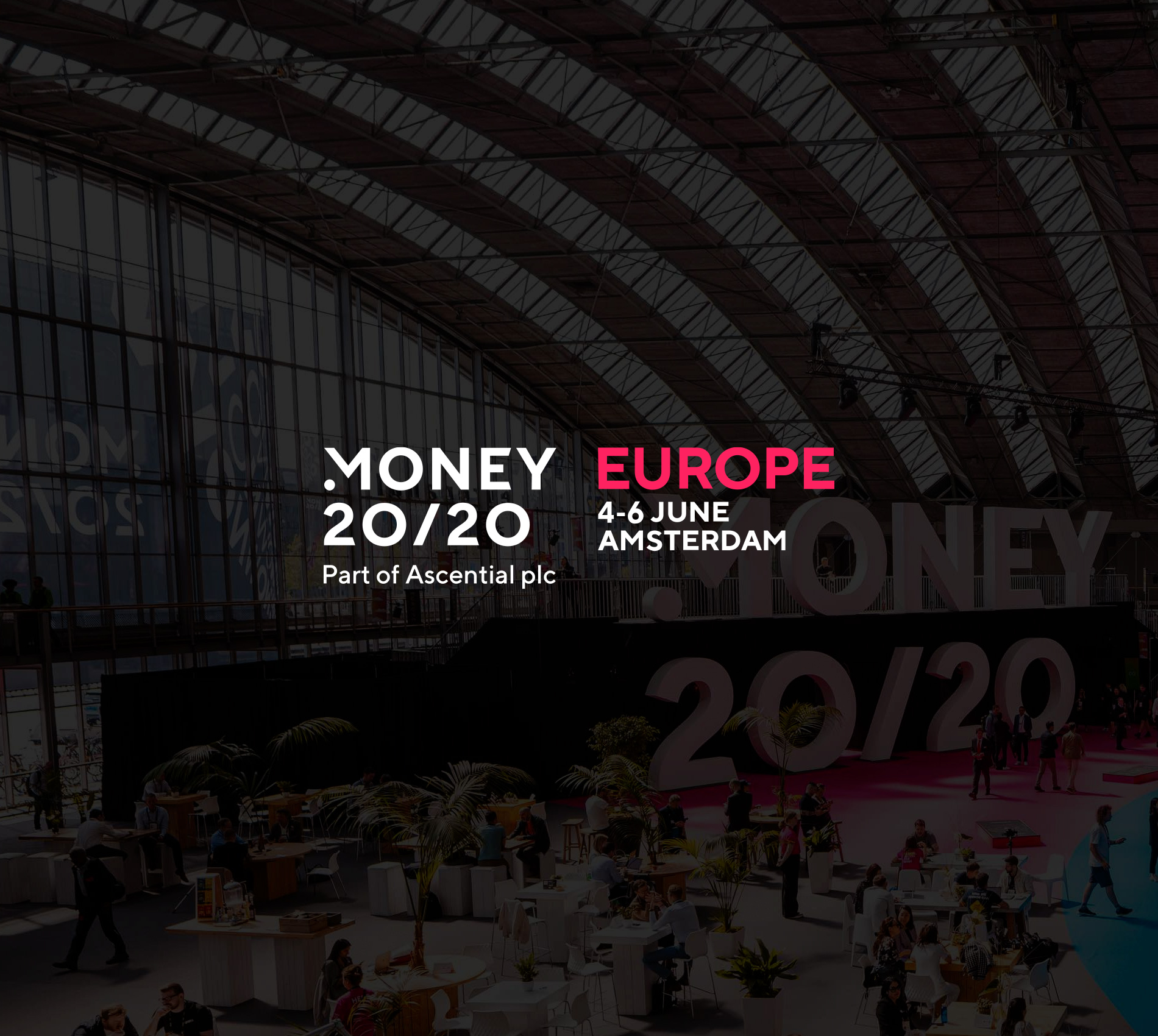Money20/20 Europe | Amsterdam | June 2024