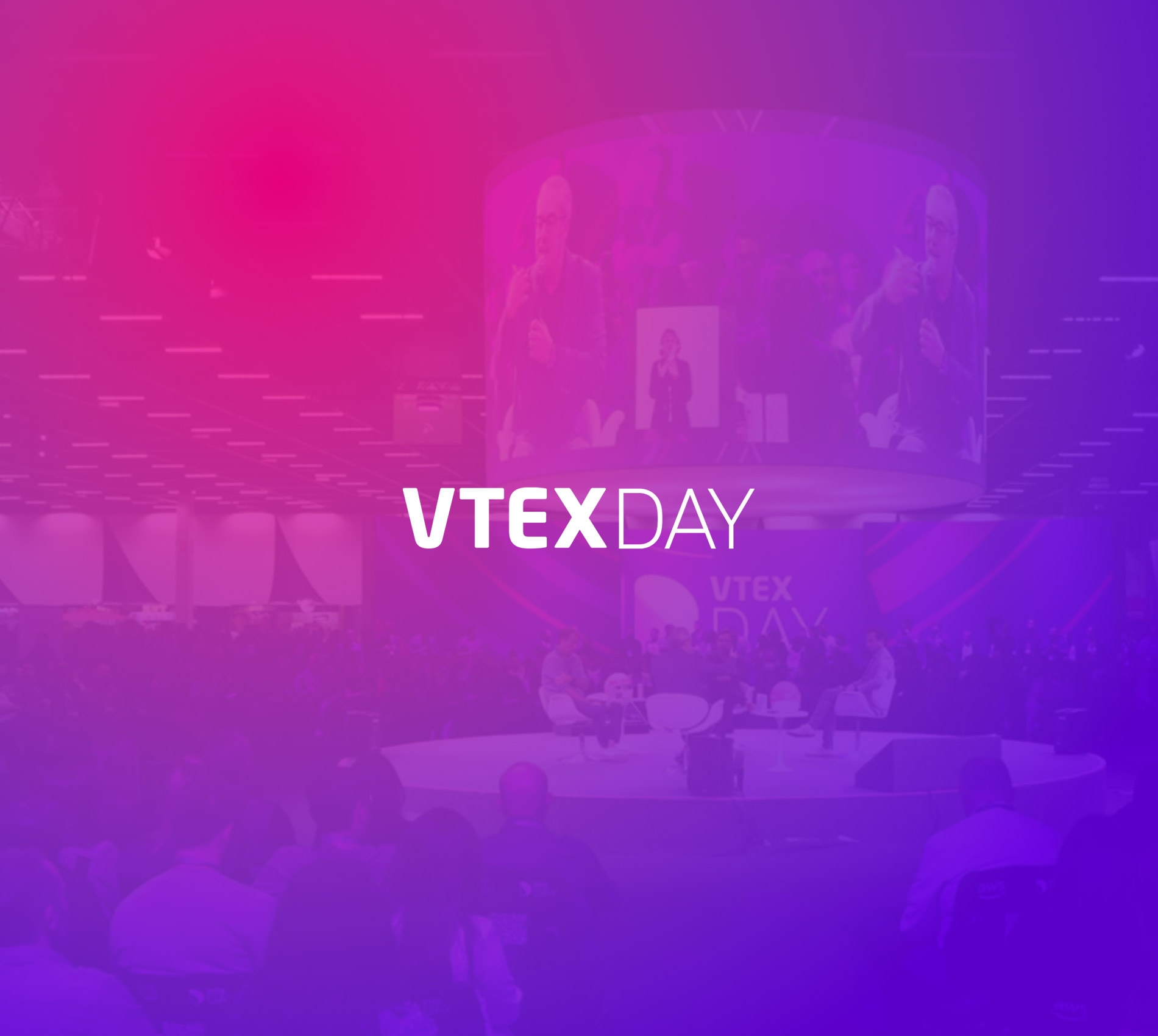 VTEX Day | São Paulo | Abril 2024